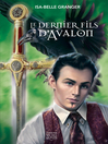 Cover image for Le dernier fils d'Avalon